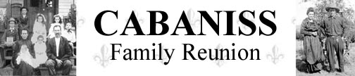 Cabaniss Family Reunion
        ~ Enter Here ~ 